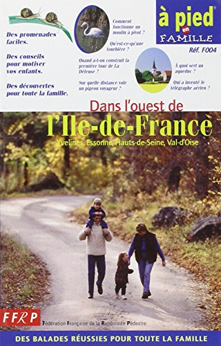 a pied en famille : dans l'ouest de l'Île-de-france