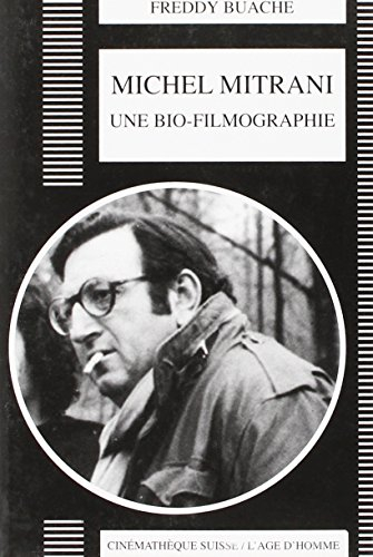Michel Mitrani : une bio-filmographie