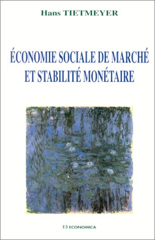 Economie sociale de marché et stabilité monétaire