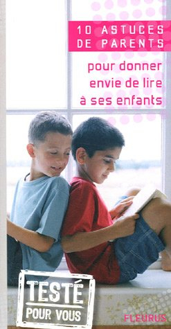 10 astuces de parents pour donner envie de lire à ses enfants