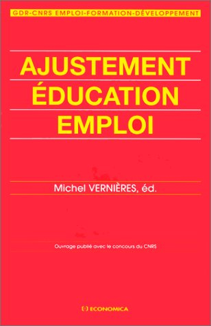 Ajustement, éducation, emploi