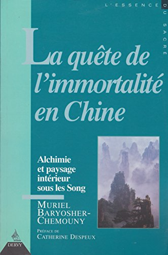 La quête de l'immortalité en Chine : un exemple de représentation et d'alchimie intérieure sous les 