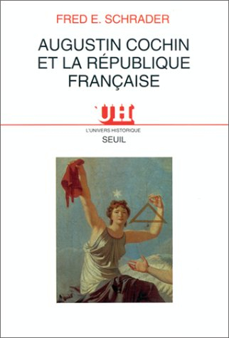 Augustin Cochin et la République française