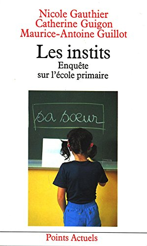 Les Instits : enquête sur l'école primaire