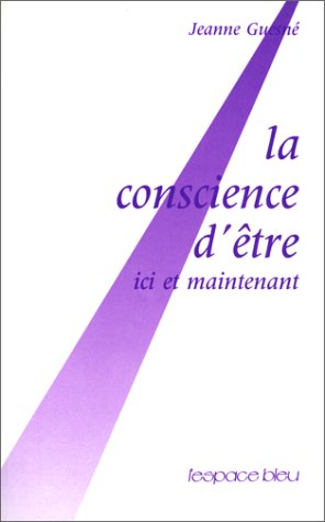 La conscience d'être ici et maintenant