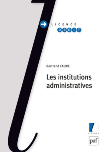 Les institutions administratives