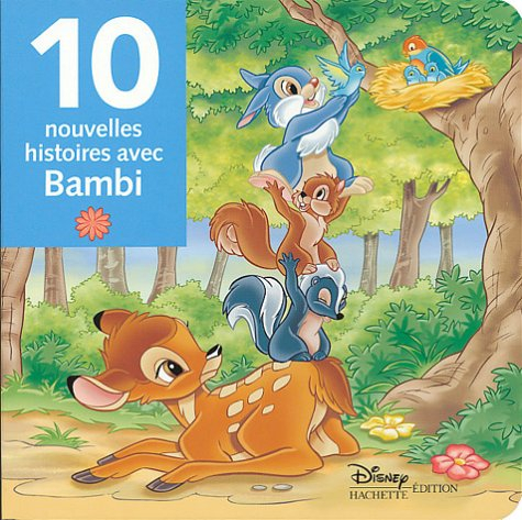 10 nouvelles histoires avec Bambi