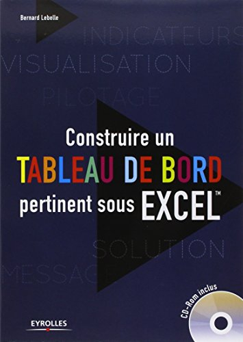Construire un tableau de bord pertinent sous Excel