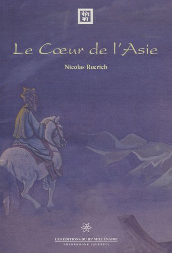Le coeur de l'Asie : expédition autour de l'Asie centrale, Shambhala
