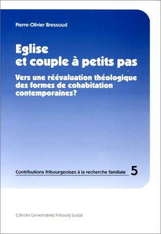 Eglise et couple à petits pas modernes : vers une réévaluation théologique des formes de cohabitatio