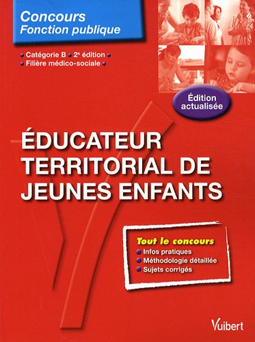Educateur territorial de jeunes enfants : catégorie B, filière médico-sociale