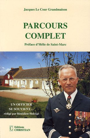 Parcours complet : un officier se souvient