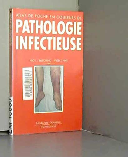 Atlas de poche en couleurs de pathologie infectieuse