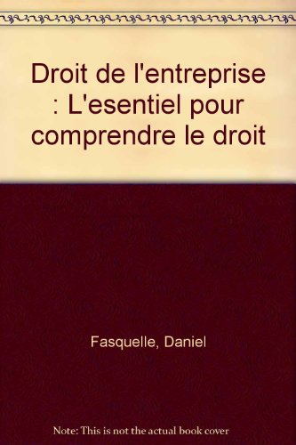 Droit de l'entreprise : l'essentiel pour comprendre le droit