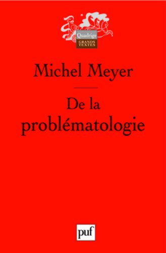 De la problématologie : philosophie, science et langage