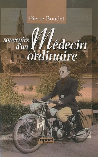Souvenirs d'un médecin ordinaire