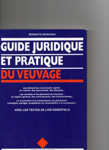 Guide juridique et pratique du veuvage