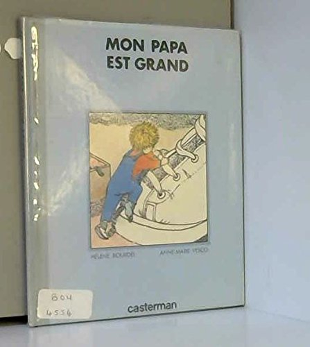 Mon papa est grand