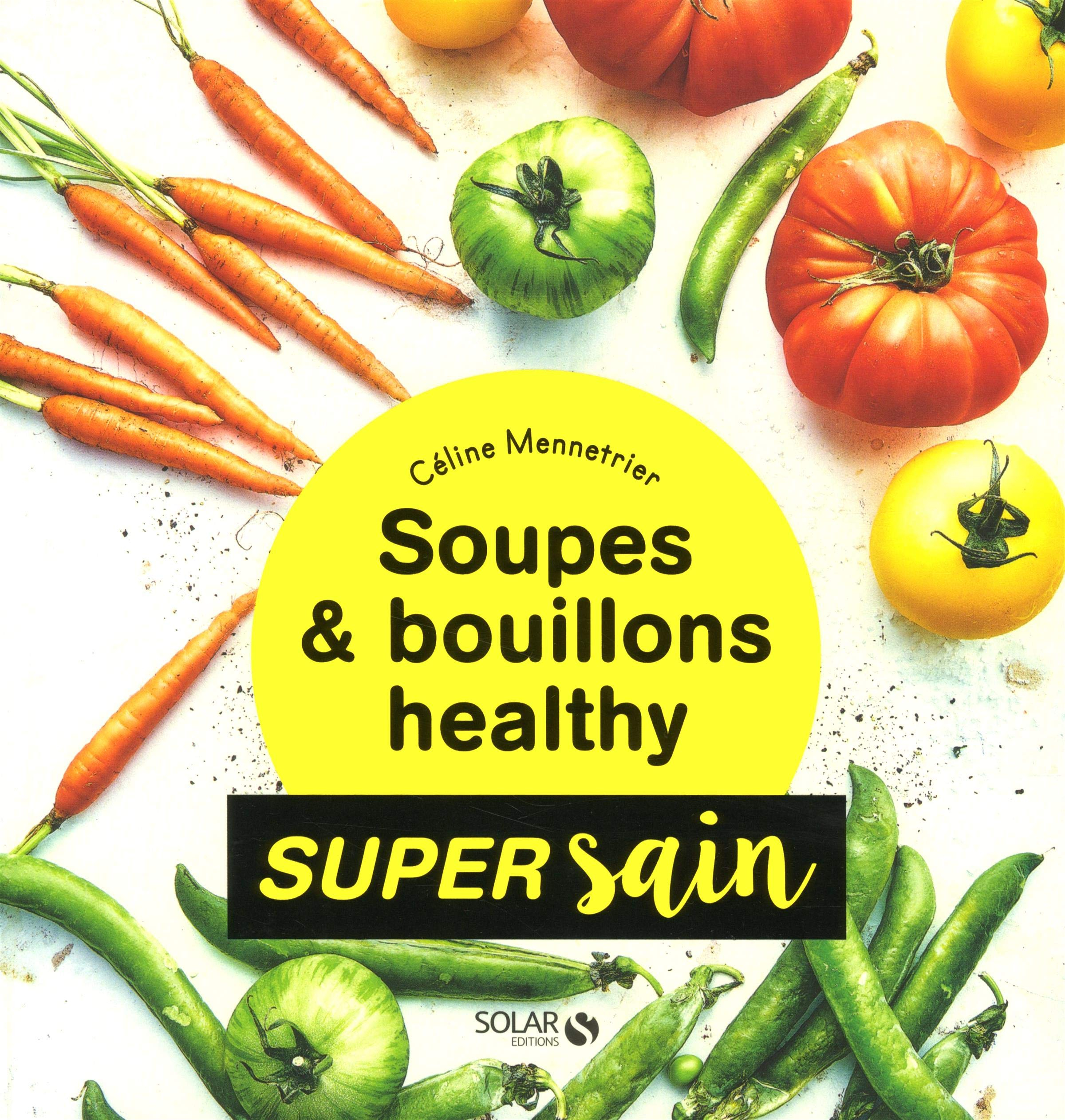 Soupes & bouillons healthy