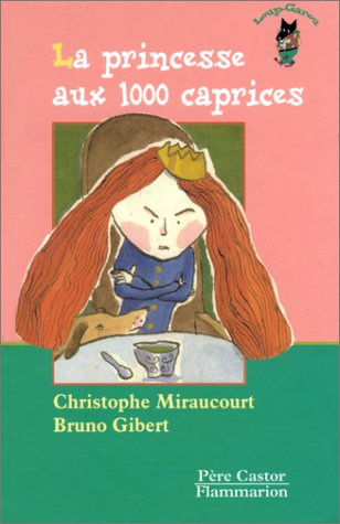 La princesse aux 1.000 caprices