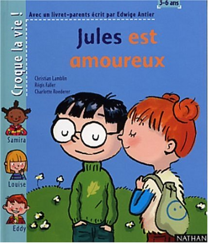 Jules est amoureux