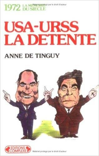 USA-URSS : la détente, 1972