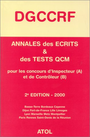 annales des ecrits et des tests qcm concours dgccrf. edition 2000