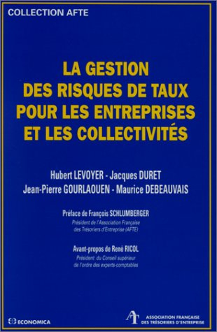 La gestion des risques de taux pour les entreprises et les collectivités