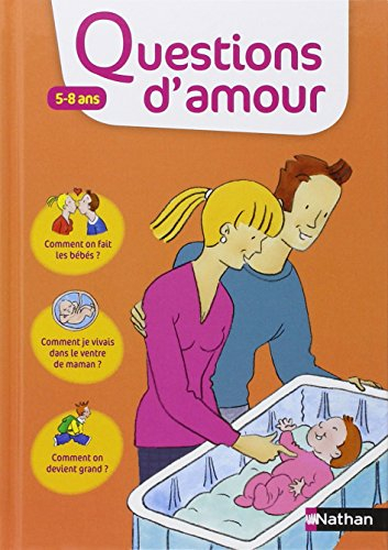 Questions d'amour : 5-8 ans