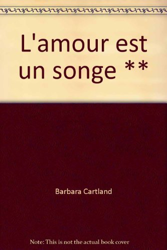 l'amour est un songe