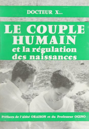 le couple humain et la régulation des naissances