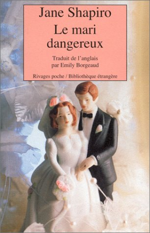 Le mari dangereux