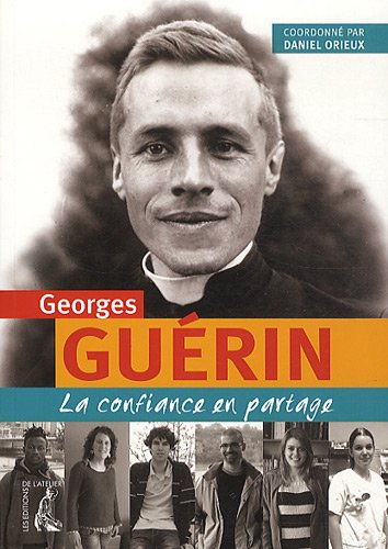 Georges Guérin, la confiance en partage