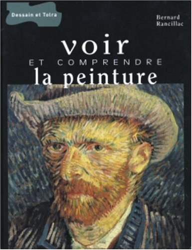 Voir et comprendre la peinture