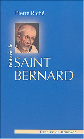 Petite vie de saint Bernard