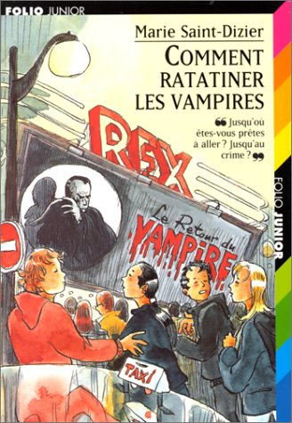 Comment ratatiner les vampires