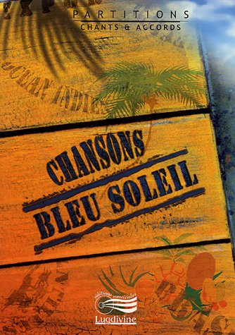 chansons bleu soleil : partitions