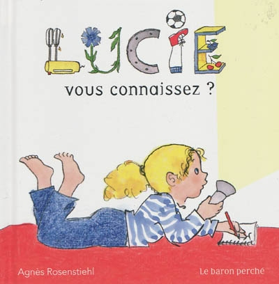 Lucie, vous connaissez ?