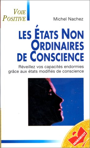 Les états non ordinaires de conscience