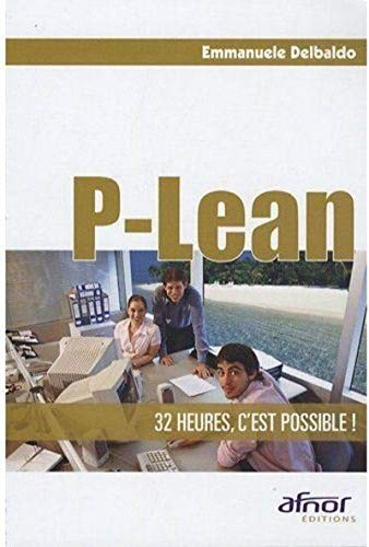 P-Lean : 32 heures, c'est possible !