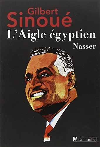 OLD - OLD - l'aigle egyptien - nasser