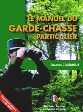 Manuel du garde-chasse particulier