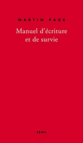 Manuel d'écriture et de survie