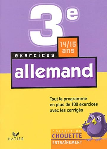 Chouette entraînement : Allemand, 3e - 13-14 ans, exercices avec les corrigés