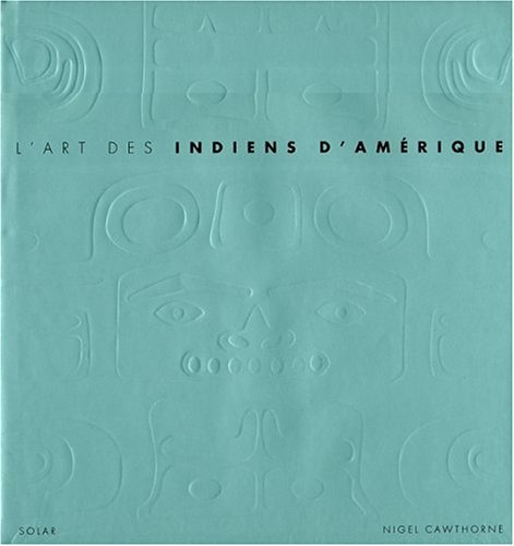 L'art des Indiens d'Amérique