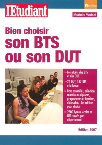 Bien choisir son BTS ou son DUT