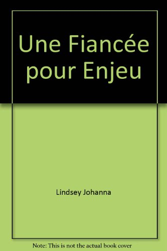 Une fiancée pour enjeu