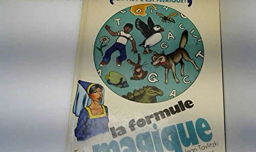 La Formule magique : ou comment transformer de l'herbe en lapin