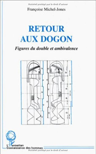 Retour aux Dogon : figures du double et ambivalence