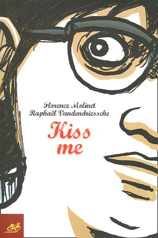 Kiss me